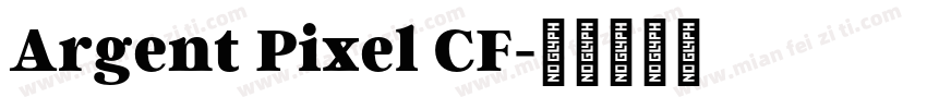 Argent Pixel CF字体转换
